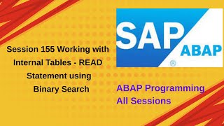 Session 155 Working with Internal Tables READ Statement using BINARY SEARCH