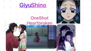 GiyuShino |Demon Slayer OneShot| Heartbroken