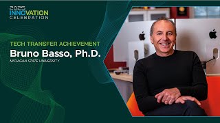 2025 MSU Tech Transfer Achievement Award: Dr. Bruno Basso