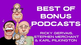 Fall Asleep to Ricky, Steve \u0026 Karl - Best of Bonus Podcasts