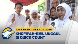 LIVE EVENT - Hasil Quick Count Pilgub Jatim Khofifah-Emil Ungguli Risma-Gus Hans