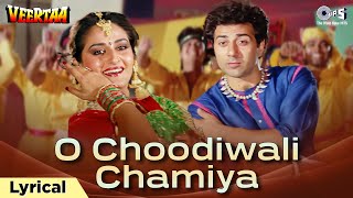 O Choodiwali Chamiya Lyrical | Veertaa | Sunny Deol, Jaya Prada | Asha Bhosle, Kumar Sanu | 90s Hits