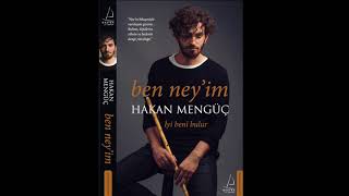 Ben Ney'im / Sesli Kitap / Hakan Mengüç / 2. Bölüm