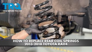 How to Replace Rear Coil Springs 2013-2018 Toyota RAV4