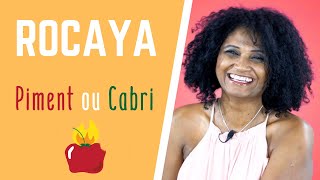 Piment ou Cabri - Rocaya