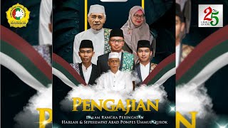 🔴#live Part 02 - PENGAJIAN AKBAR - Peringatan Harlah Ke 25 - PP UMMUL QUROK - 15/01/25