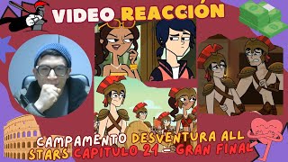 [CAMPAMENTO DESVENTURA ALL-STARS] Episodio 21: Gran Final 🎥REACCIÓN