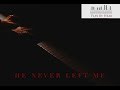 He Never Left Me Song Breakdown | Playbyhear.com