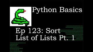 Python Basics Sort List of Lists Pt. 1