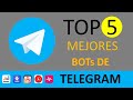 Top 5️⃣ mejores BOTs de Telegram 2021😮