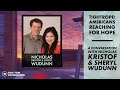 Tightrope: Americans Reaching for Hope—A Conversation with Nicholas Kristof & Sheryl WuDunn