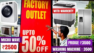 Direct Factory Outlet Sale Up To 50% Off| Company seconds Home appliances | Fridge | Washing Machine