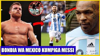 BONDIA WA MEXICO ATAKA KUMPIGA MESSI MIKEL TYSON AINGILIA TAZAMA CHANZO