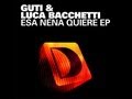 Guti & Luca Bacchetti - Finale