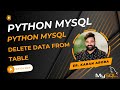 How To Delete Data from MySQL Database using Python -  SQL DELETE Statements to Remove Records
