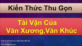 TÀI VẬN của VĂN XƯƠNG - VĂN KHÚC - KIẾN THỨC THU GỌN DỄ HỌC DỄ NHỚ