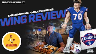 Wingnutz Review with Eric Wood and Matt Parrino | Smashing wings and chasing rings wing review