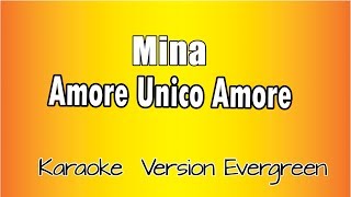 MIna - Amore unico amore (versione Karaoke Academy Italia)