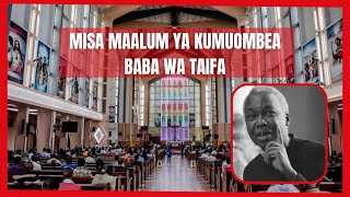 🔴#LIVE : MISA MAALUM YA KUMUOMBEA BABA WA TAIFA MWALIMU JULIUS KAMBARAGE NYERERE