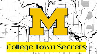 The Hidden Facets of College Town Geography: Ann Arbor