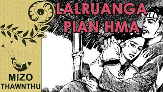 Lalruanga 1 (A pian hma thu) : Mizo Folktale Audio