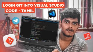 How to Login git into Visual Studio Code tamil/TechMagazine