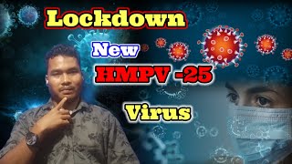 New HMPV Virus spreading in China  | China-ni A.sel  Garo explain  Lockdown