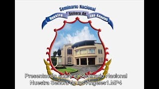 Seminario Nacional Nuestra Señora de los Ángeles