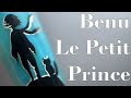 Benu Le Petit Prince Review