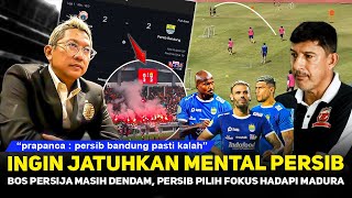 BOSS PERSIJA MASIH IRI❗️Tantrum rusak fokus persib jelang vs Madura United~Nick terancam absen