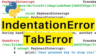 IndentationError | TabError | Python | Tutorial