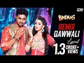 Remix Qawwali | Lyrical | Bindaas | Dev | Sayantika | Riddhi | Nakash Aziz | Neha Kakkar | Savvy
