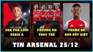 TIN ARSENAL 25/12: PHƯƠNG ÁN THAY SAKA, ISAK QUÁ KHỦNG, NHẮM MUA RETEGUI