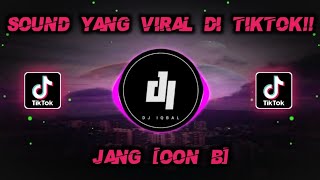 Download Mp3 SOUND YANG LAGI VIRAL DI TIKTOK!!! JANG [OON B] - DJ SING PINTER TUR BENER SING JUJUR TONG BOHONG