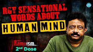 RGV Sensational Words About Human Mind | RGV About World | Ram Gopal Varma | Ramuism