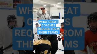 WHAT GREAT COACHES REQUIRE FROM THEIR TEAMS #coaching #hockey #hockeycoach