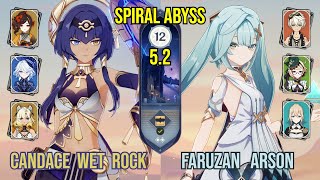 C6 Candace Wet Rock + C6 Faruzan Arson | Spiral Abyss 5.2 | Genshin Impact