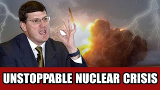 Scott Ritter Exposes: Unstoppable Nuclear Crisis  - Ukraine and Middle East on the Brink