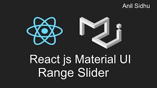 Reactjs material ui tutorial #8 Range Slider