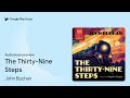 the thirty nine steps by john buchan · audiobook preview