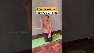 5 Yoga Asanas to get Periods on Time.                           #yoga #yogaasana #periods #fertility