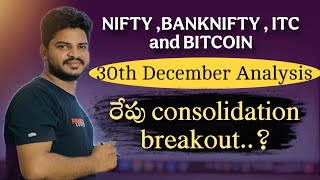 TOMMOROW NIFTY,BANK NIFTY,ITC AND BITCOIN ANALYSIS// 30-12-2024