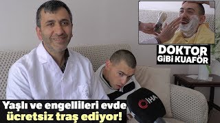 Yaşlı ve Engelli Vatandaşlara Evlerinde Ücretsiz Hizmet Veriyor