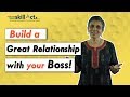 How To Build a Great Relationship With Your Boss? | skillActz | Personality Development Training