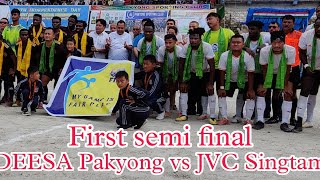 Highlights of First semi final ⚽match DEESA Pakyong vs JVC Singtam//12/08/22