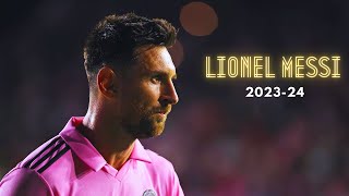 Lionel Messi 2023/24 - Magical Skills, Goals & Assists - HD
