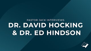 Pastor Jack Hibbs interviews Dr. David Hocking & Dr. Ed Hindson