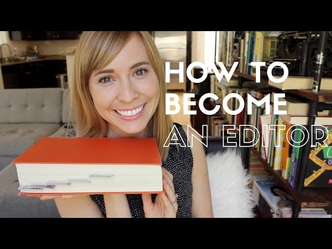 Editor Talk: How to Become an Editor! Editor Talk: How to Become an Editor!