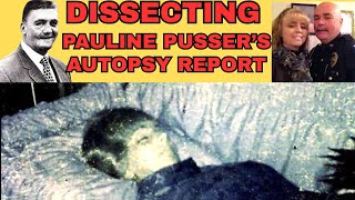 Dissecting Pauline Pusser's Autopsy Report Part 7
