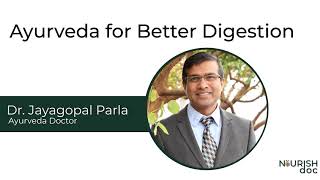 Ayurveda for Better Digestion